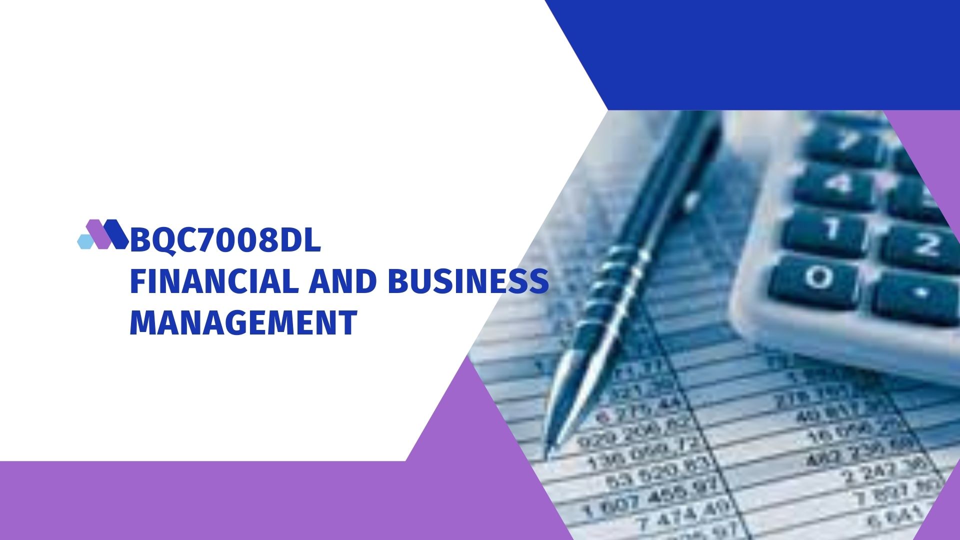 Financial and Business  Management